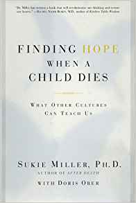 Finding Hope When A Child Dies HB - Sukie Miller